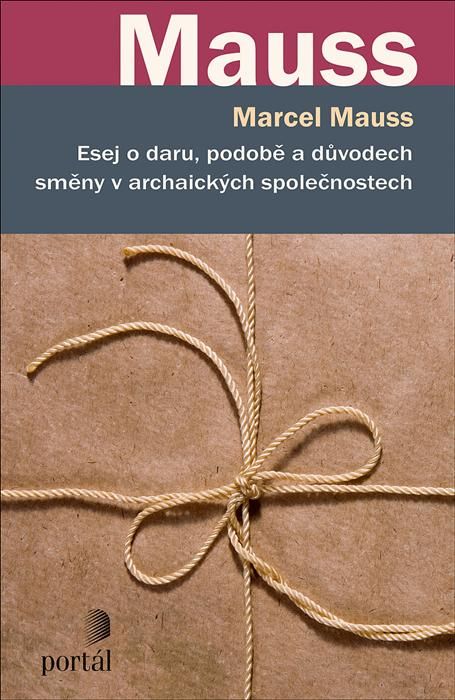 Obrázek produktu: Esej o daru, podobě a důvodech směny v archaických společnostech