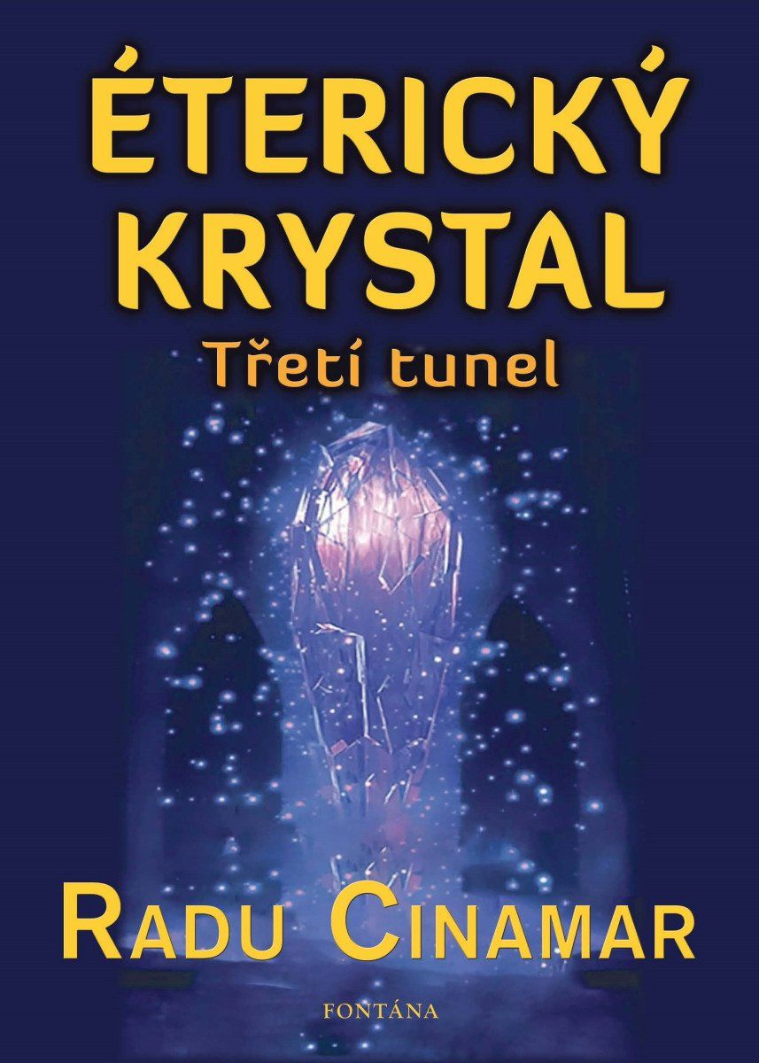 Éterický krystal - Třetí tunel