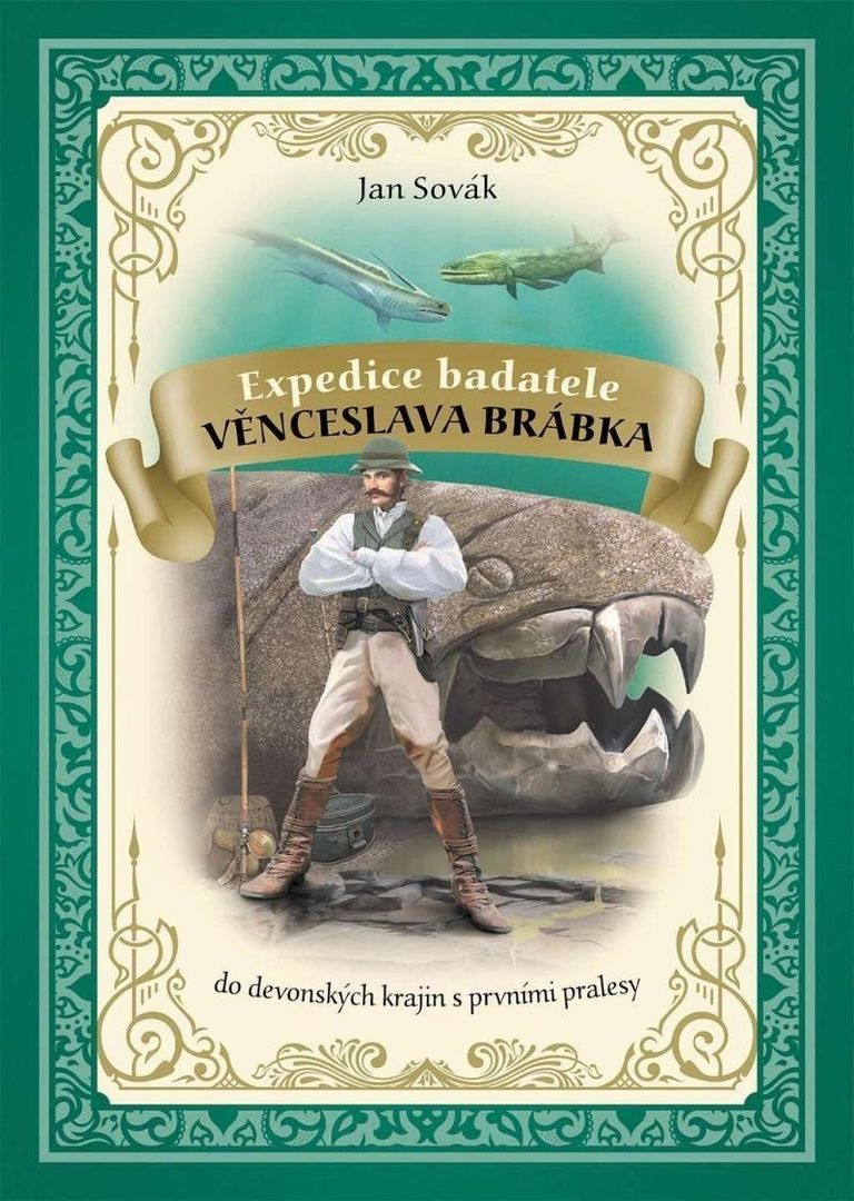 Levně Expedice badatele Věnceslava Brábka do devonských krajin s prvními pralesy
