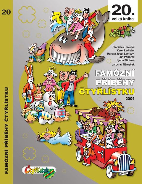 Obrázek produktu: Famózní příběhy Čtyřlístku z roku 2004 / 20. velká kniha