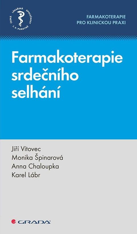 Obrázek produktu: Farmakoterapie srdečního selhání - Farmakoterapie pro klinickou praxi