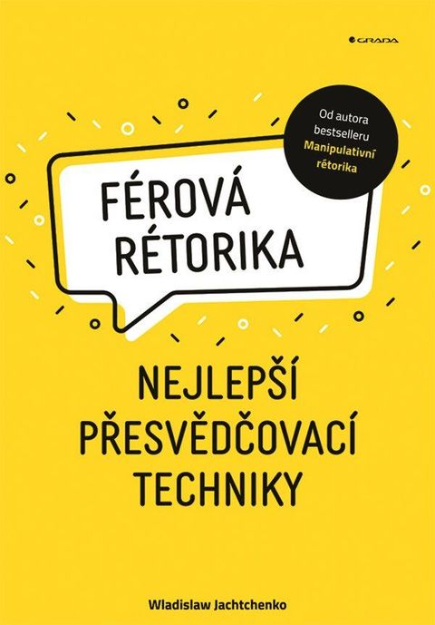 Obrázek produktu: Férová rétorika - Nejlepší přesvědčovací techniky