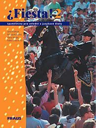Fiesta 2 - učebnice /pro střední a jazykové školy/