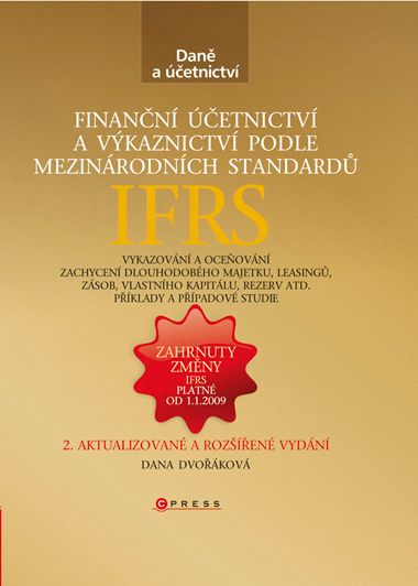 Obrázek produktu: Finanční účetnictví a výkaznictví podle mezinárodních standardů IFRS
