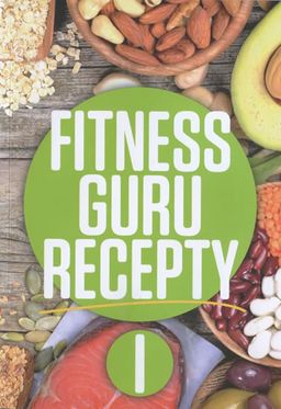 Obrázek produktu: Fitness guru recepty I.