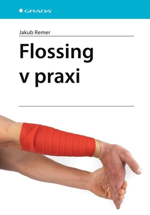 Obrázek produktu: Flossing v praxi