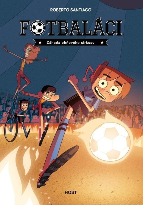 Obrázek produktu: Fotbaláci 8 - Záhada ohňového cirkusu