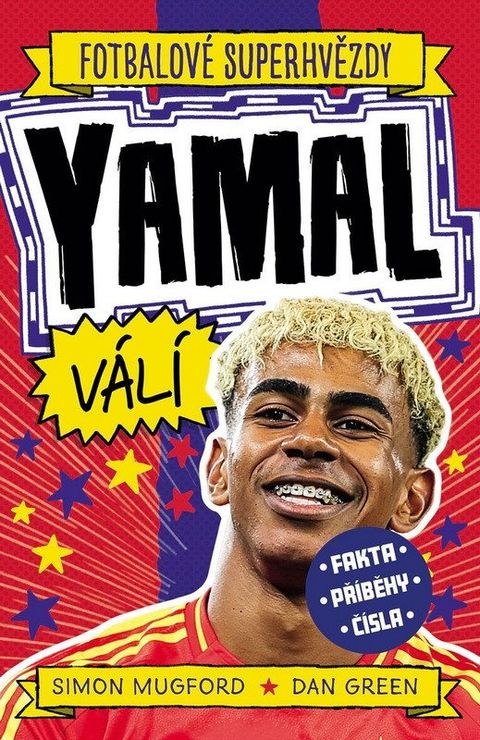Obrázek produktu: Fotbalové superhvězdy Yamal - Fakta, příběhy, čísla