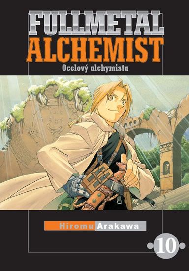 Fullmetal Alchemist - Ocelový alchymista 10 - Hiromu Arakawa
