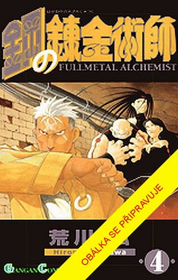 Fullmetal Alchemist - Ocelový alchymista 4 - Hiromu Arakawa