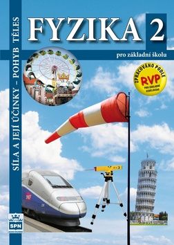Fyzika 2 pro základní školy SPN - pedagog. nakladatelství