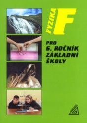 Obrázek produktu: Fyzika 6.r. ZŠ - učebnice