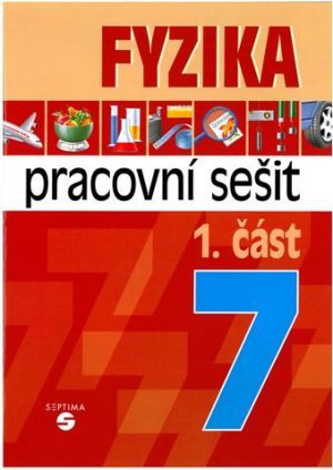 Levně Fyzika 7 - 1. část (pracovní sešit)