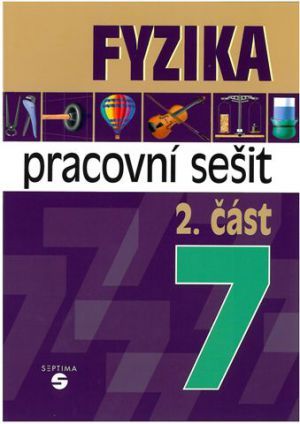 Levně Fyzika 7 - 2. část (pracovní sešit)