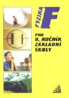 Obrázek produktu: Fyzika 8.r. ZŠ - učebnice