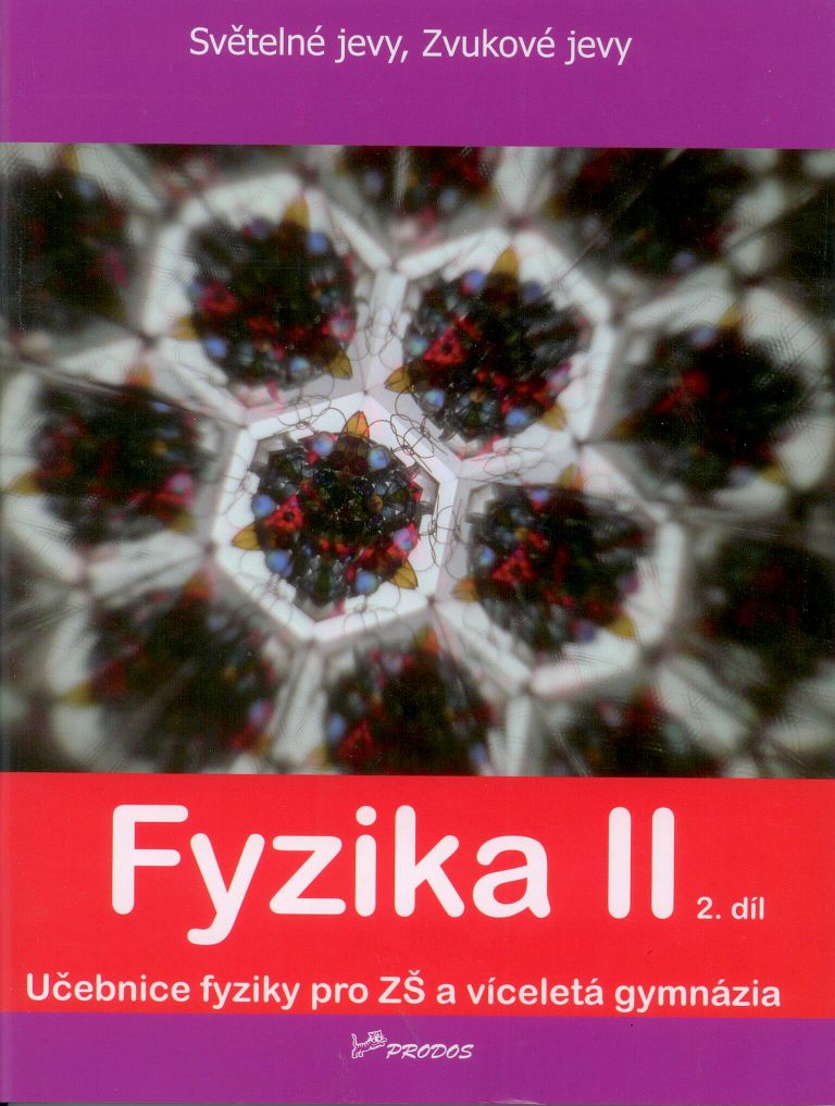Levně Fyzika II - 2. díl - učebnice pro ZŠ a víceletá gymnázia