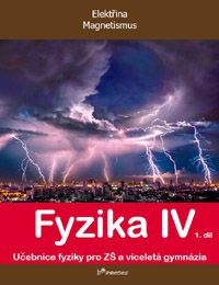Fyzika IV – 1. díl - učebnice