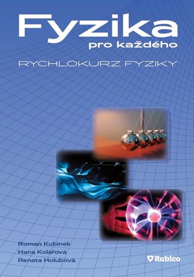 Fyzika pro každého /Rychlokurz fyziky/