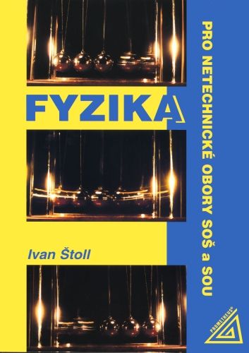 Fyzika pro netechnické obory SOŠ a SOU