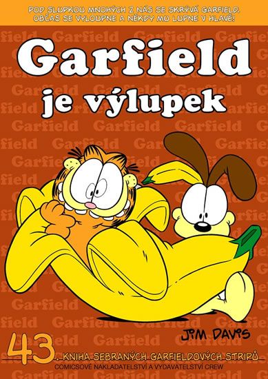 Obrázek produktu: Garfield je výlupek (č. 43)