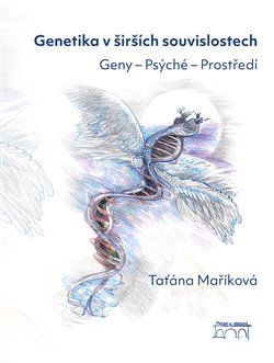 Obrázek produktu: Genetika v širších souvislostech - Geny – Psýché – Prostředí