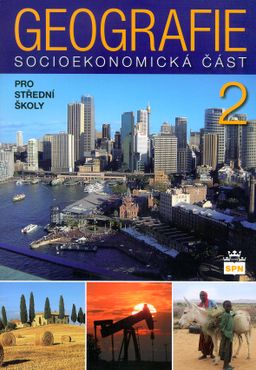 Obrázek produktu: Geografie pro SŠ 2 - socioekonomická část