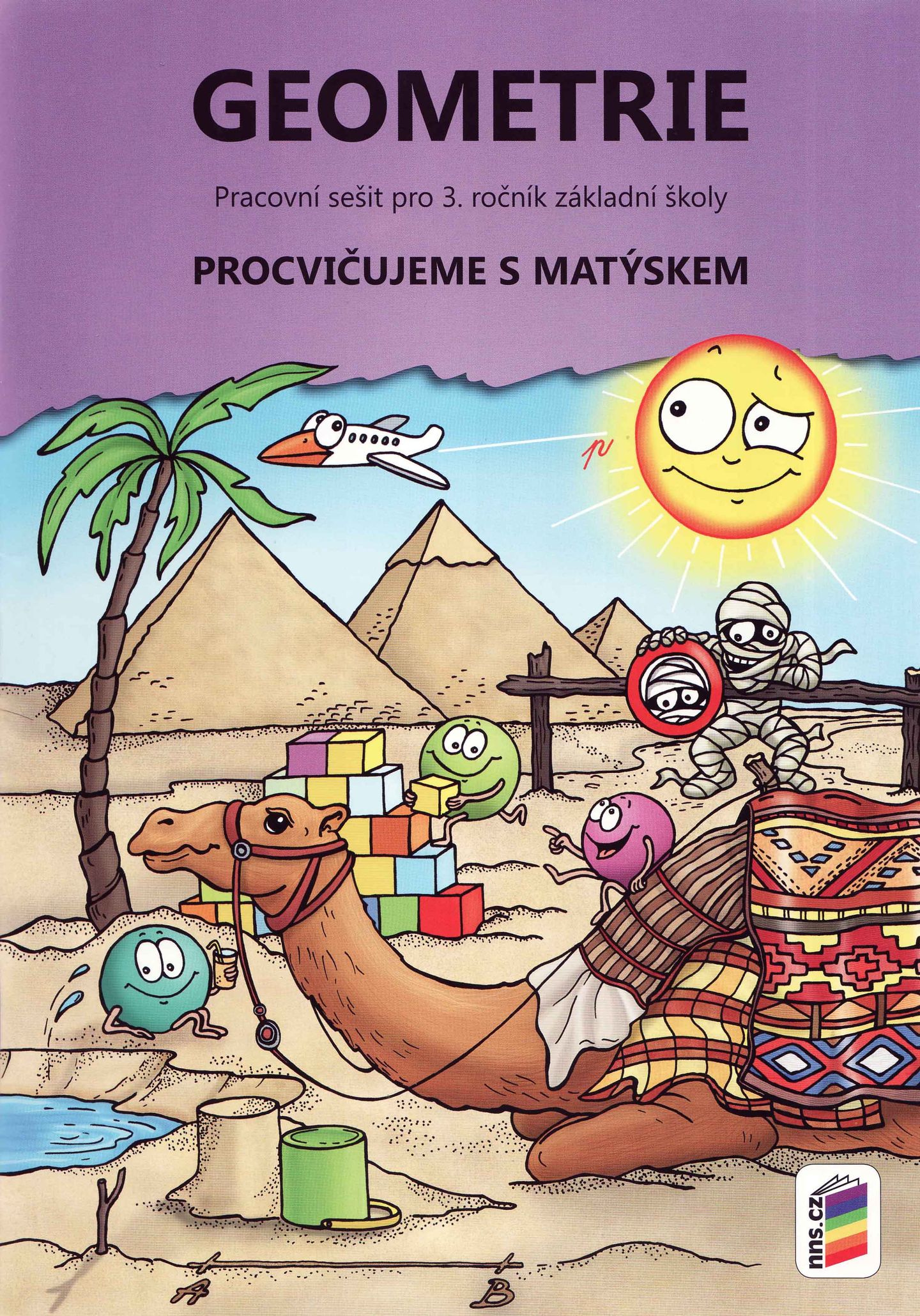 Geometrie 3 - pracovní sešit - Procvičujeme s Matýskem