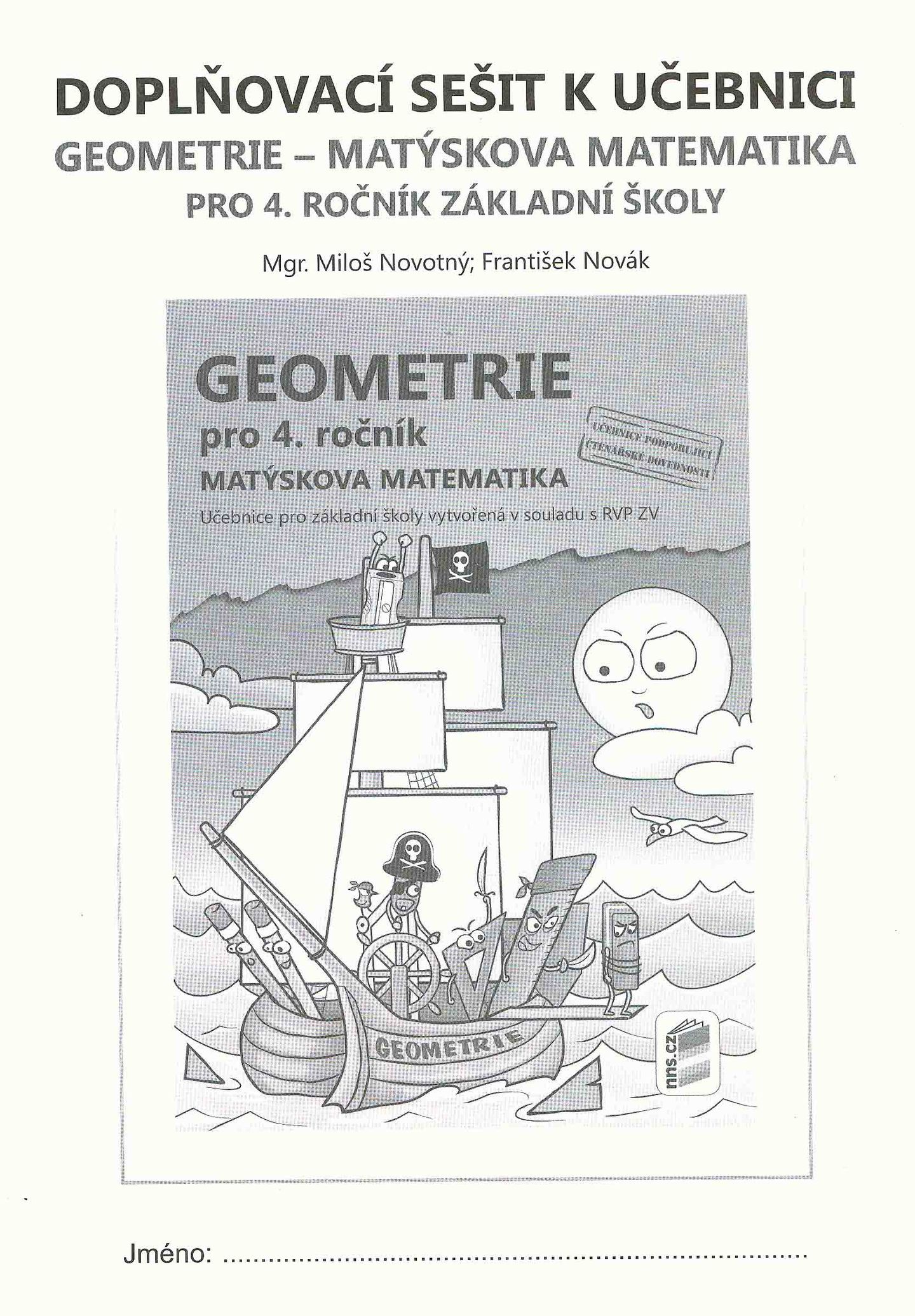 Geometrie 4 - doplňkový sešit k učebnici Geometrie - Matýskova matematika