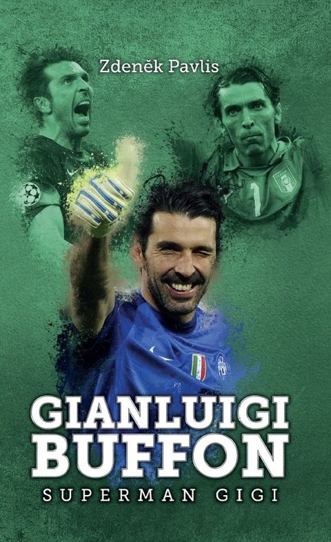 Obrázek produktu: Gianluigi Buffon: superman Gigi
