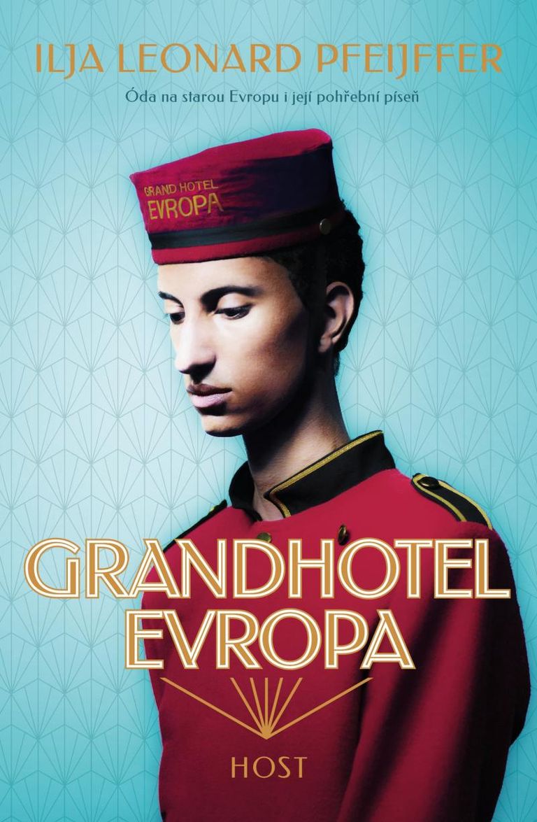 Grandhotel Evropa - Ilja Leonard Pfeijffer