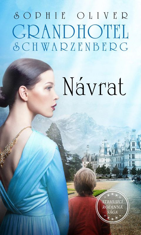 Obrázek produktu: Grandhotel Schwarzenberg - Návrat do lázní