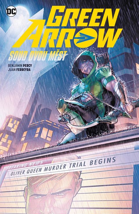 Obrázek produktu: Green Arrow 6 - Soud dvou měst