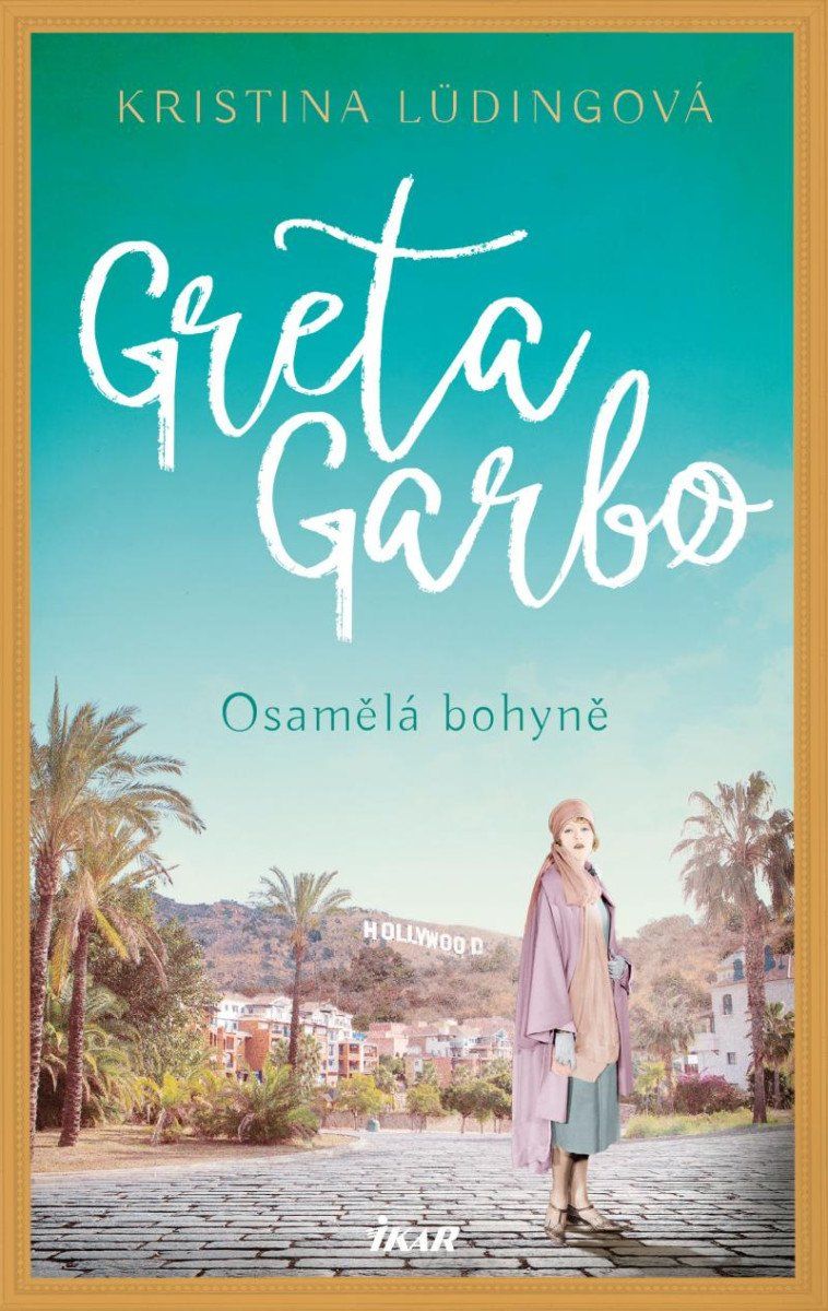 Greta Garbo. Osamělá bohyně Euromedia Group, a.s.