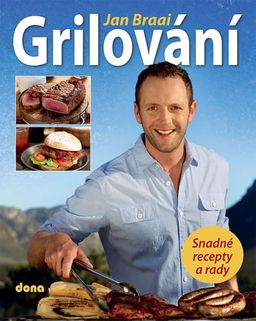 Obrázek produktu: Grilování - Snadné recepty a rady