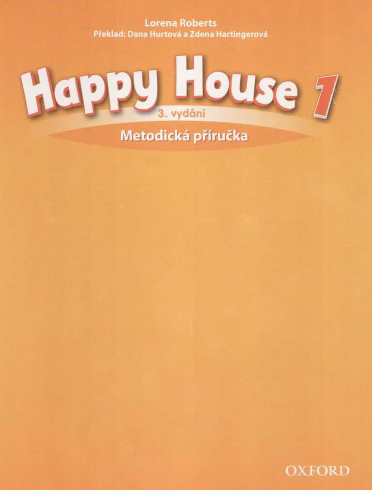 Happy House 3rd Edition 1 Teacher´s Book CZE Oxford University Press