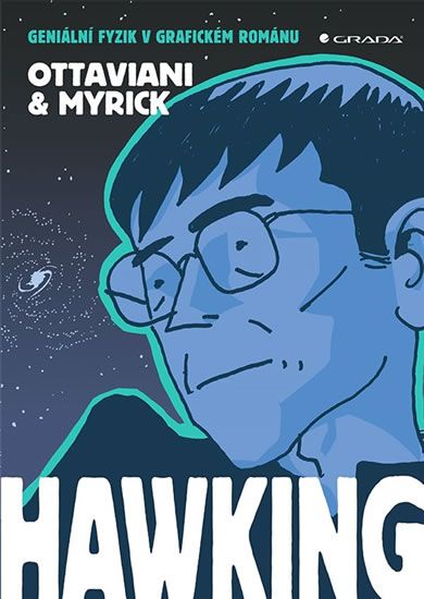 Obrázek produktu: Hawking - Geniální fyzik v grafickém románu