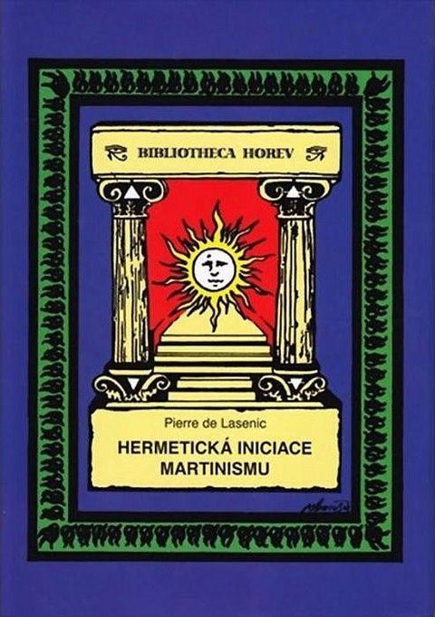 Obrázek produktu: Hermetická iniciace Martinismu