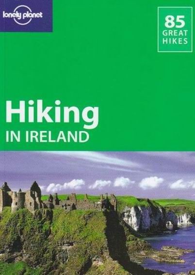 Hiking in Ireland - 85 great hikes - Lonely Planet Guide Book - 3rd ed. /Irsko/