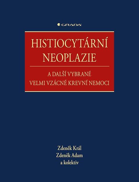 Obrázek produktu: Histiocytární neoplazie a další vybrané vzácné krevní nemoci