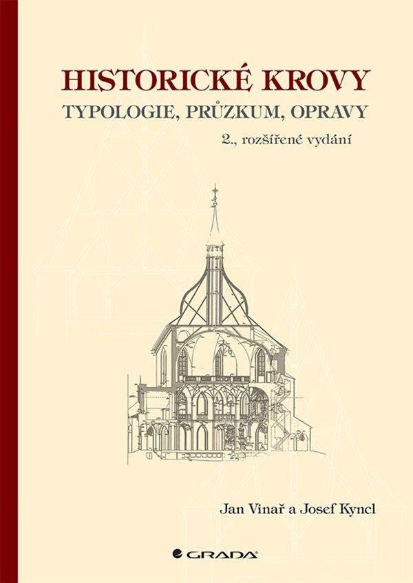Levně Historické krovy - Typologie, průzkum, opravy