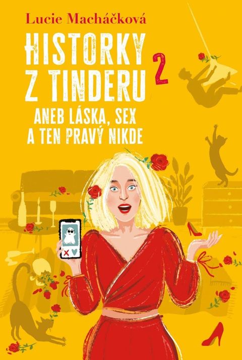 Obrázek produktu: Historky z Tinderu 2 aneb Láska, sex a ten pravý nikde