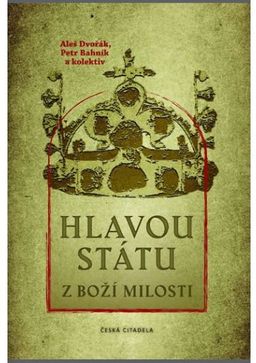 Obrázek produktu: Hlavou státu z Boží milosti