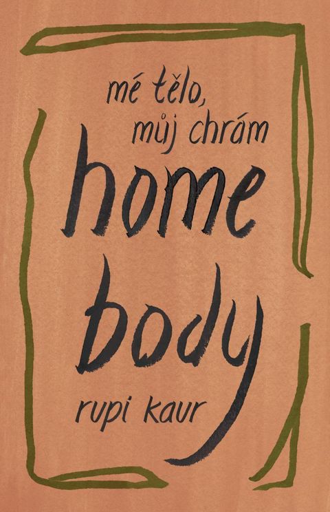 Obrázek produktu: Home Body: Mé tělo, můj chrám