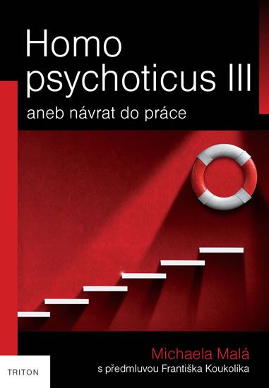 Obrázek produktu: Homo psychoticus III aneb Návrat do práce