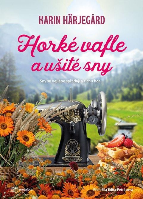 Obrázek produktu: Horké vafle a ušité sny