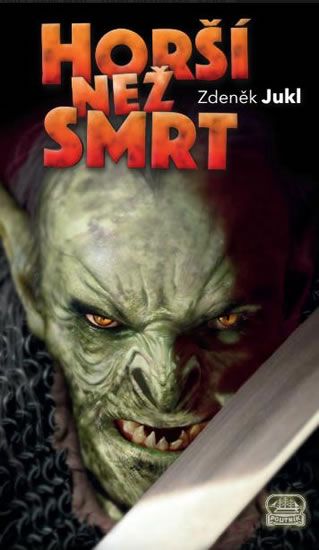 Horší než smrt - Zdeněk Jukl