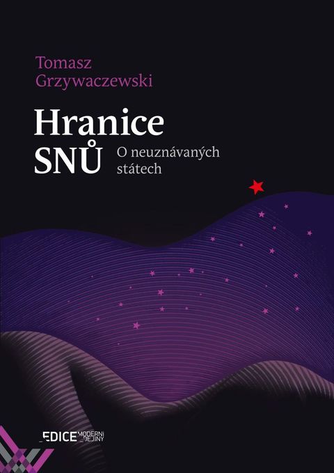 Obrázek produktu: Hranice snů - O neuznávaných státech