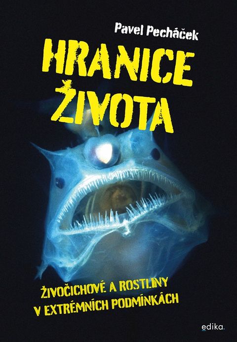 Obrázek produktu: Hranice života - Živočichové v extrémních podmínkách
