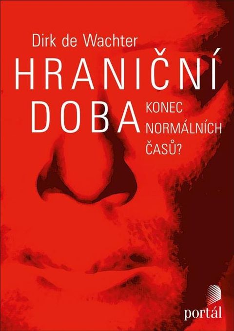 Obrázek produktu: Hraniční doba - Konec normálních časů?