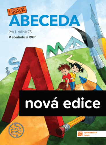 Hravá abeceda - nová edice TAKTIK International, s.r.o